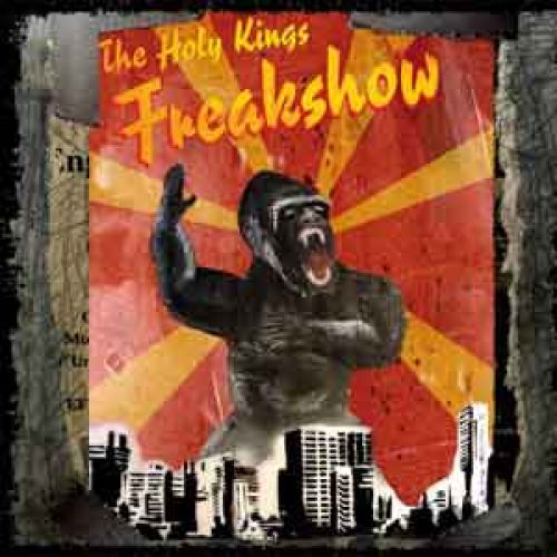 Holy Kings, The - freakshow CD