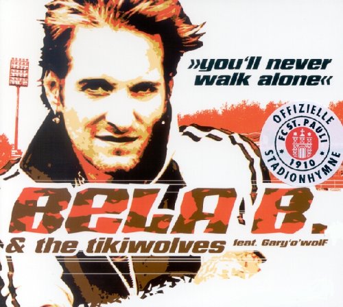 You&#39;ll <b>Never Walk Alone</b> (Engl. Version) - bela%20b%20never%20walk