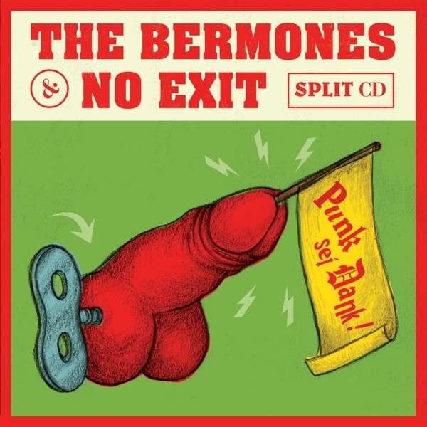 Bermones, the  / No Exit: Punk Sei Dank! CD