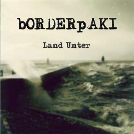 Borderpaki - Land Unter CD