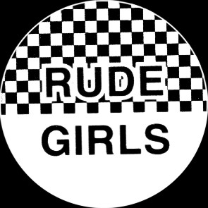 Rudegirls Button