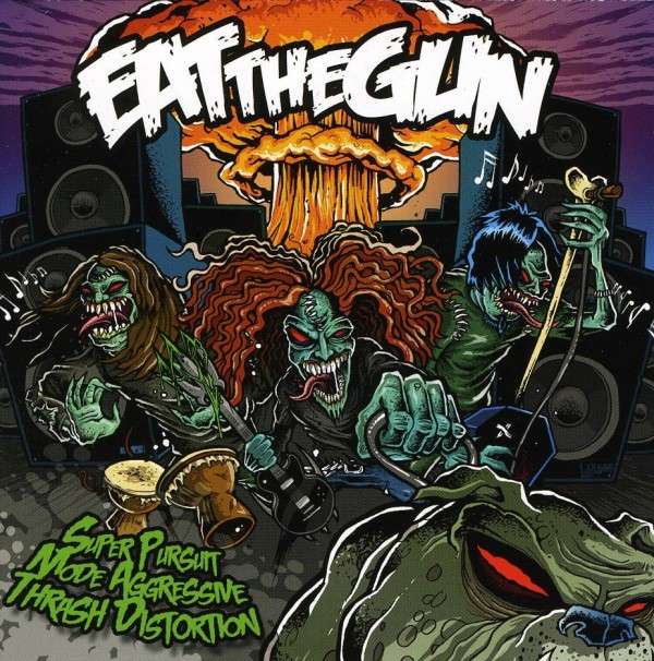 Eat the Gun - Super Pursuit Mode Aggressive Thrash Distortion CD