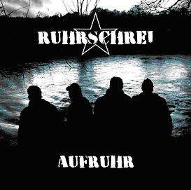 RUHRSCHREI - Aufruhr CD