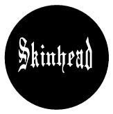 Skinhead Button