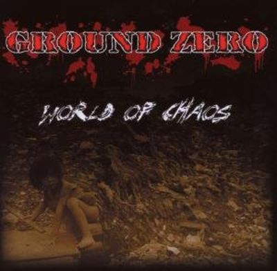 Ground Zero - World of chaos CD